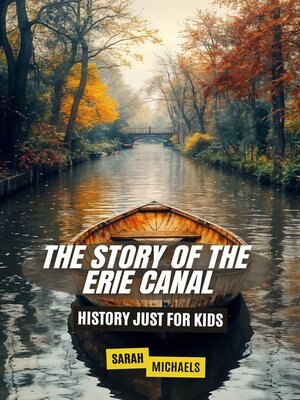 cover image of The Story of the Erie Canal
